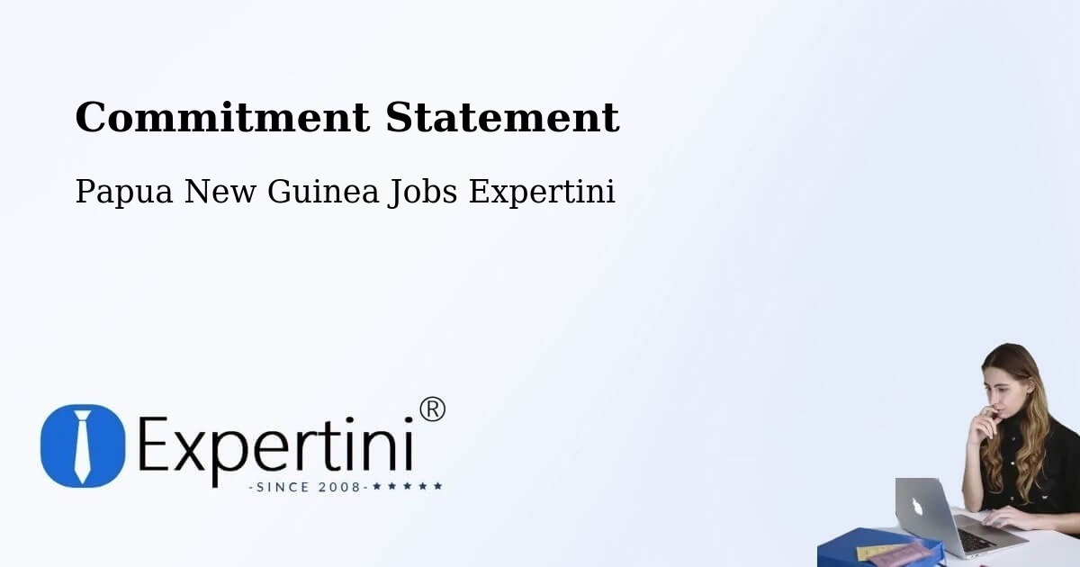 Corporate Commitment – Finschhafen - Papua New Guinea Jobs Expertini